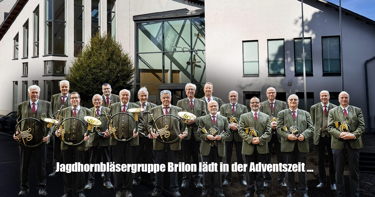 Jagdhornblaesergruppe Brilon laedt in der Adventszeit