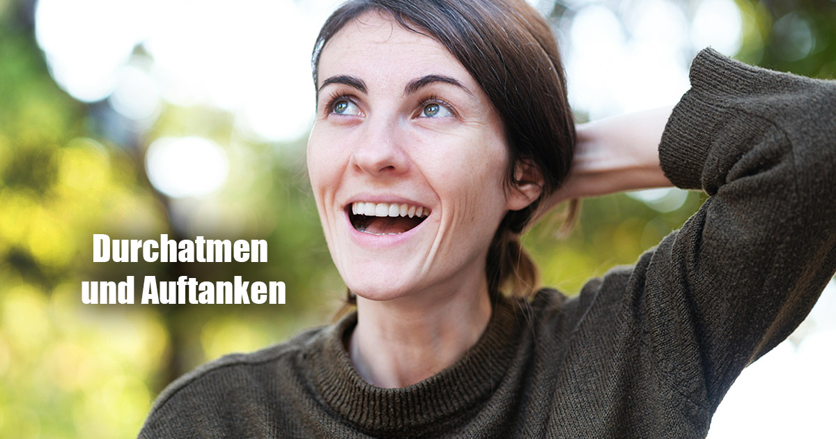 Durchatmen und Auftanken