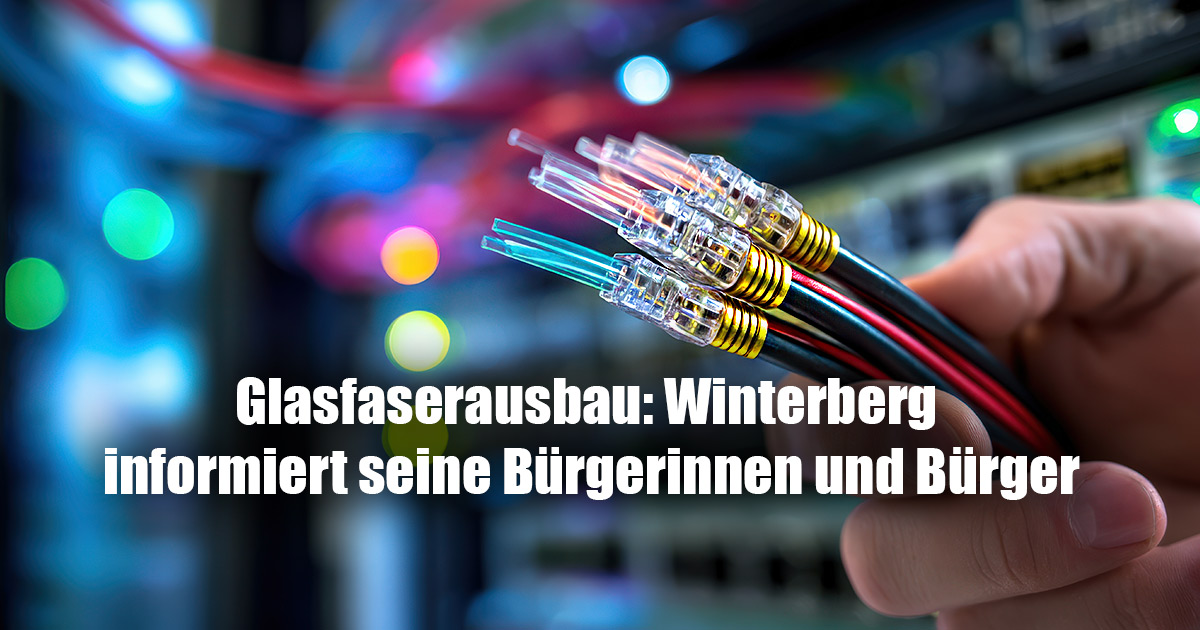 Glasfaserausbau: Winterberg informiert seine Bürgerinnen und Bürger 5 Glasfaserausbau Winterberg informiert seine Buergerinnen und Buerger