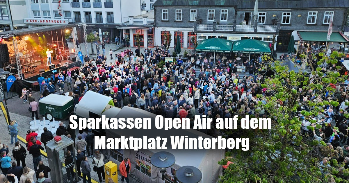 Sparkassen Open Air feiert Jubilaeum auf dem Marktplatz Winterberg