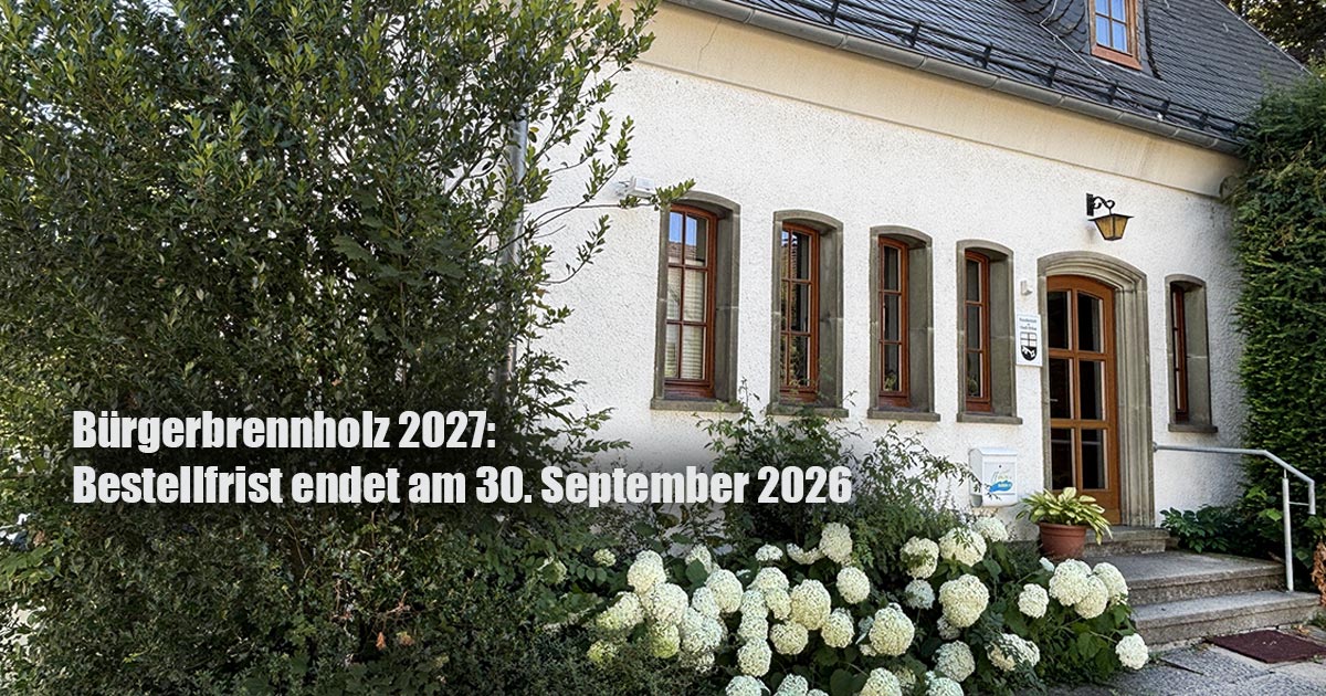Buergerbrennholz 2027 Bestellfrist endet am 30. September 2026