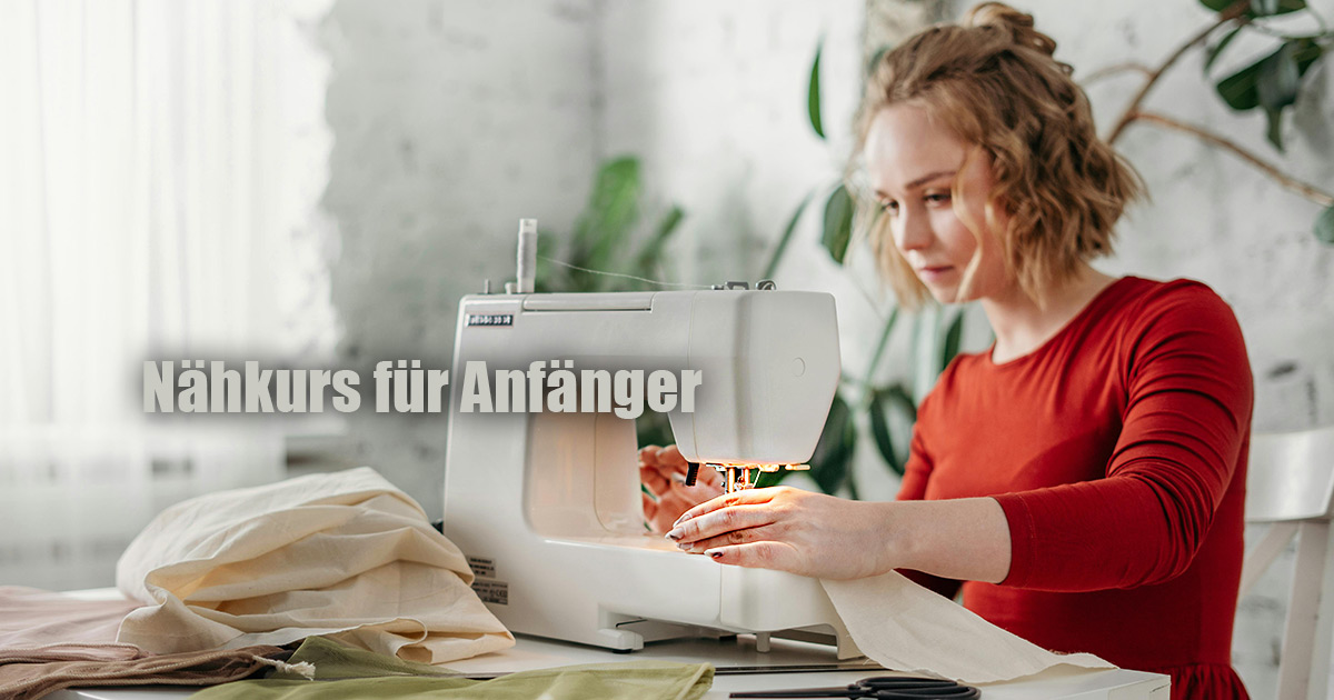 Naehkurs fuer Anfaenger