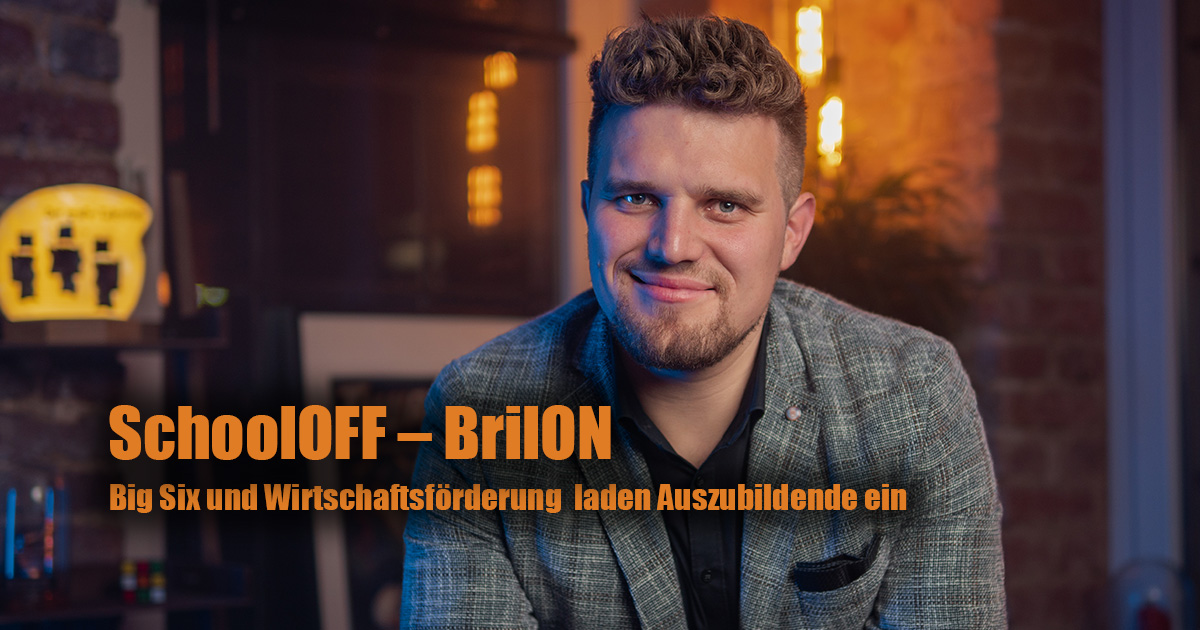 SchoolOFF – BrilON: Big Six und Wirtschaftsförderung laden Auszubildende ein 3 SchoolOFF BrilON Big Six und Wirtschaftsfoerderung laden Auszubildende ein